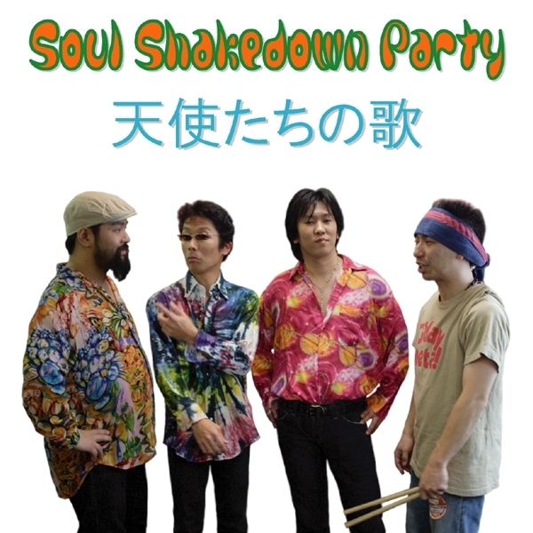 Soul Shakedown Party / 2nd CD "天使たちの歌"